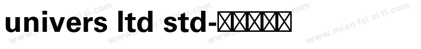 univers ltd std字体转换